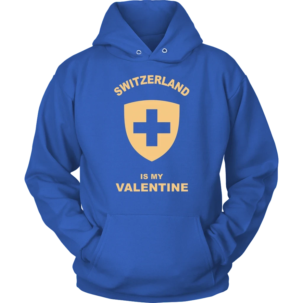 Switzerland T Shirt Is My Valentine