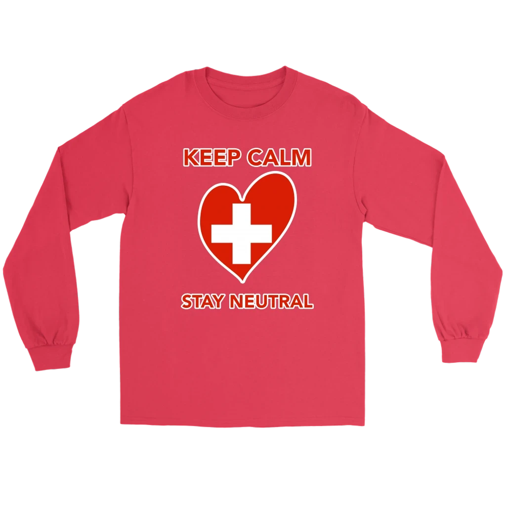 Switzerland T Shirt Keep Calm Stay Neutral