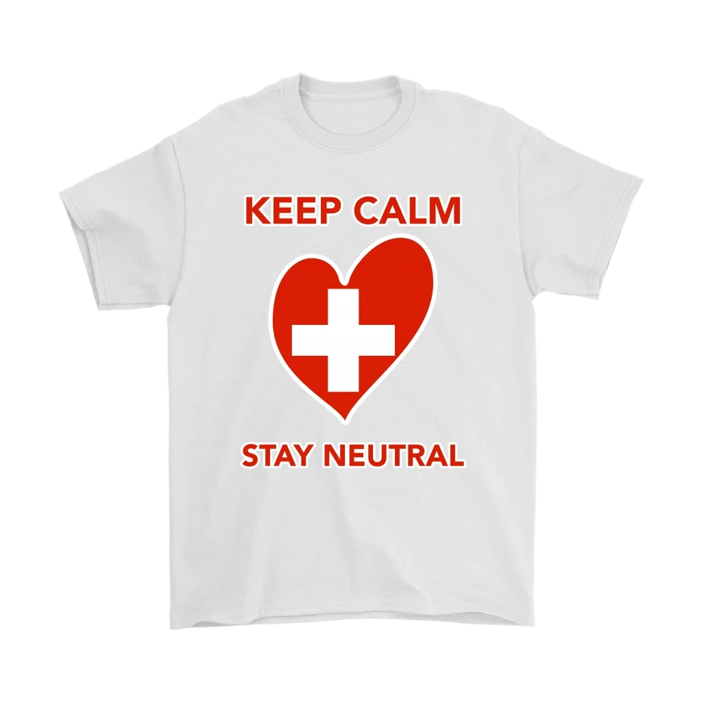 Switzerland T Shirt Keep Calm Stay Neutral