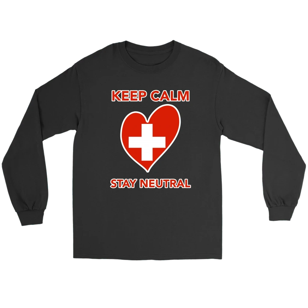 Switzerland T Shirt Keep Calm Stay Neutral