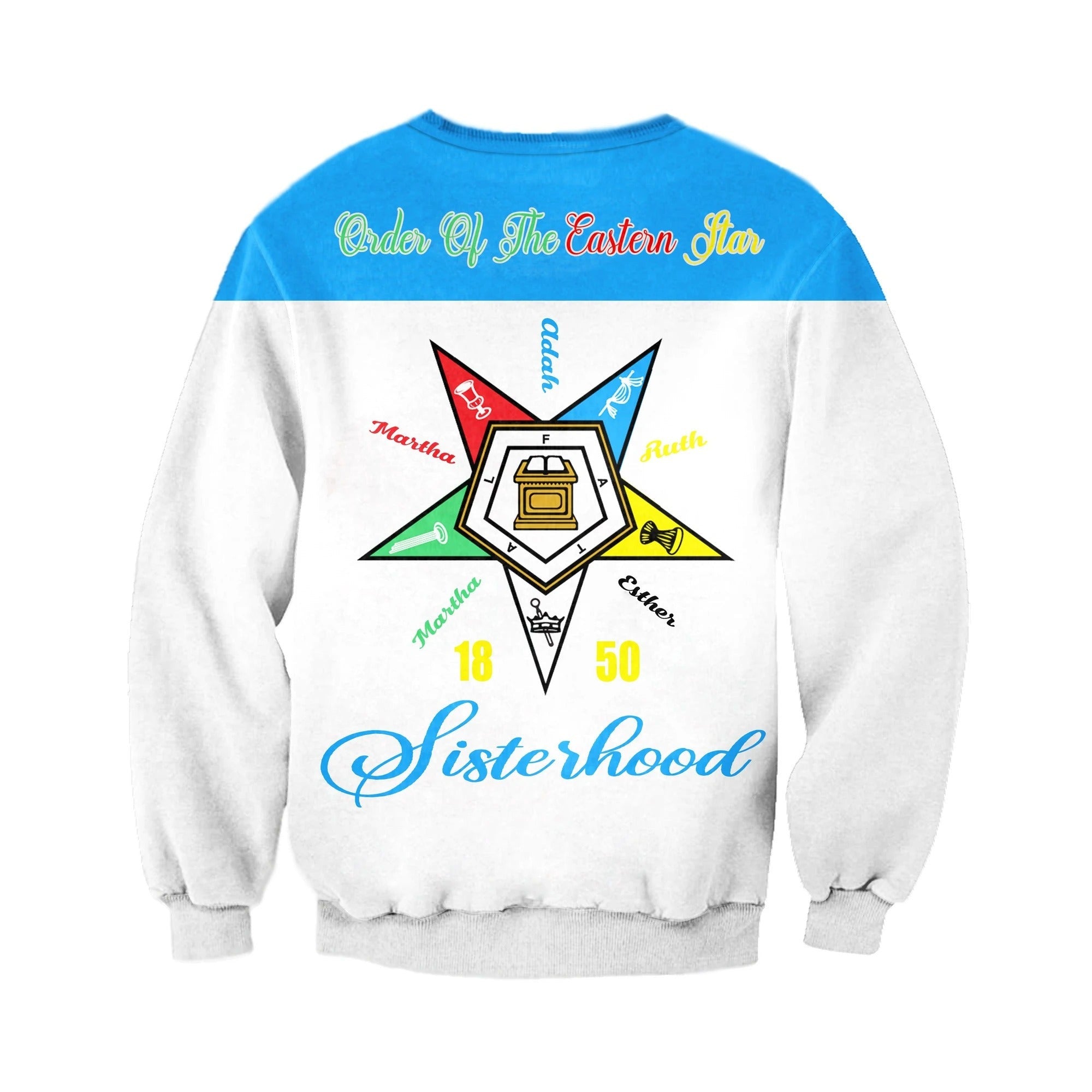 Sorority Sweatshirt - Oes Worldwide Sisterhood 1850 Sweatshirt