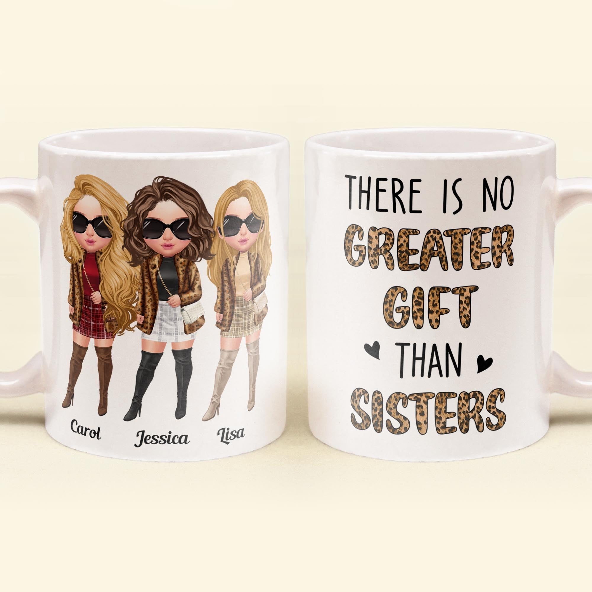 There Is No Greater Gift Than Sisters Leopard Version  - Personalized Mug - Birthday Gift For Sisters  - Fashion Girls