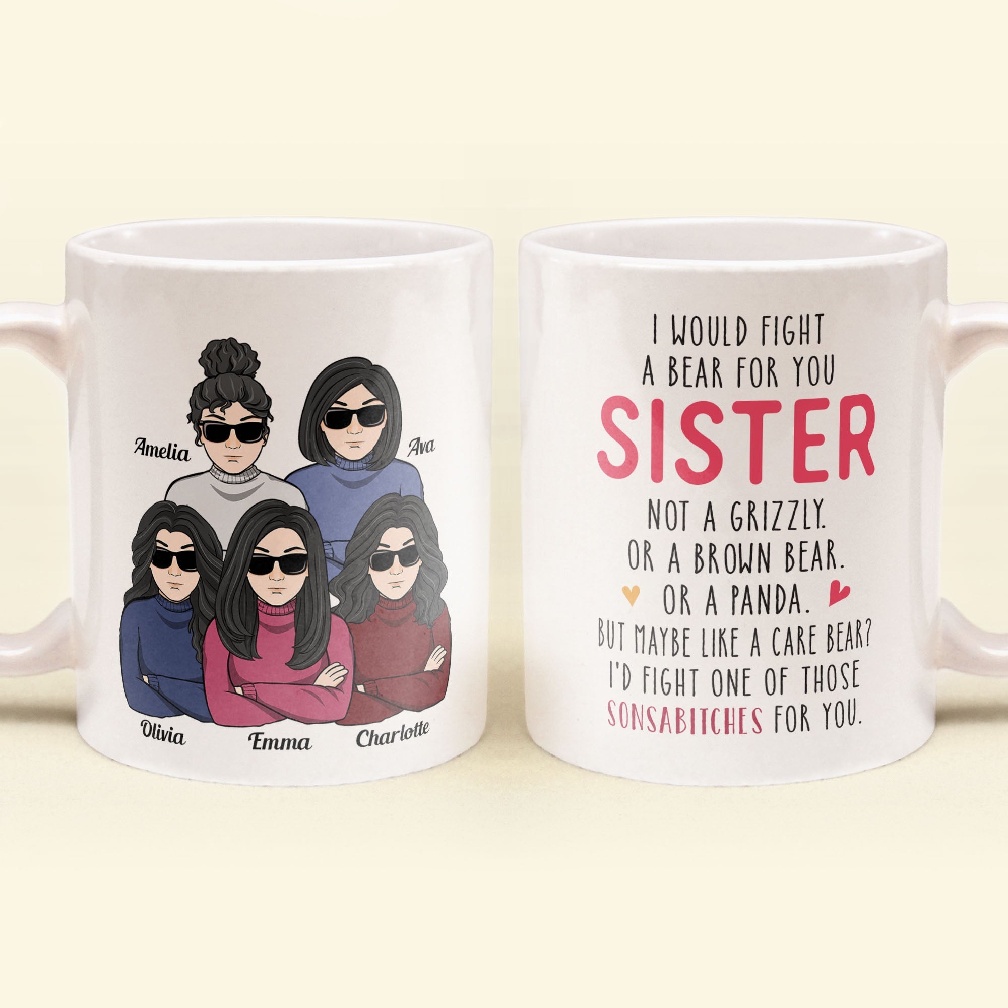 I Would Fight A Bear For You - Personalized Mug - Birthday, Christmas Gift For Sisters, BFF, Best Friends, Besties