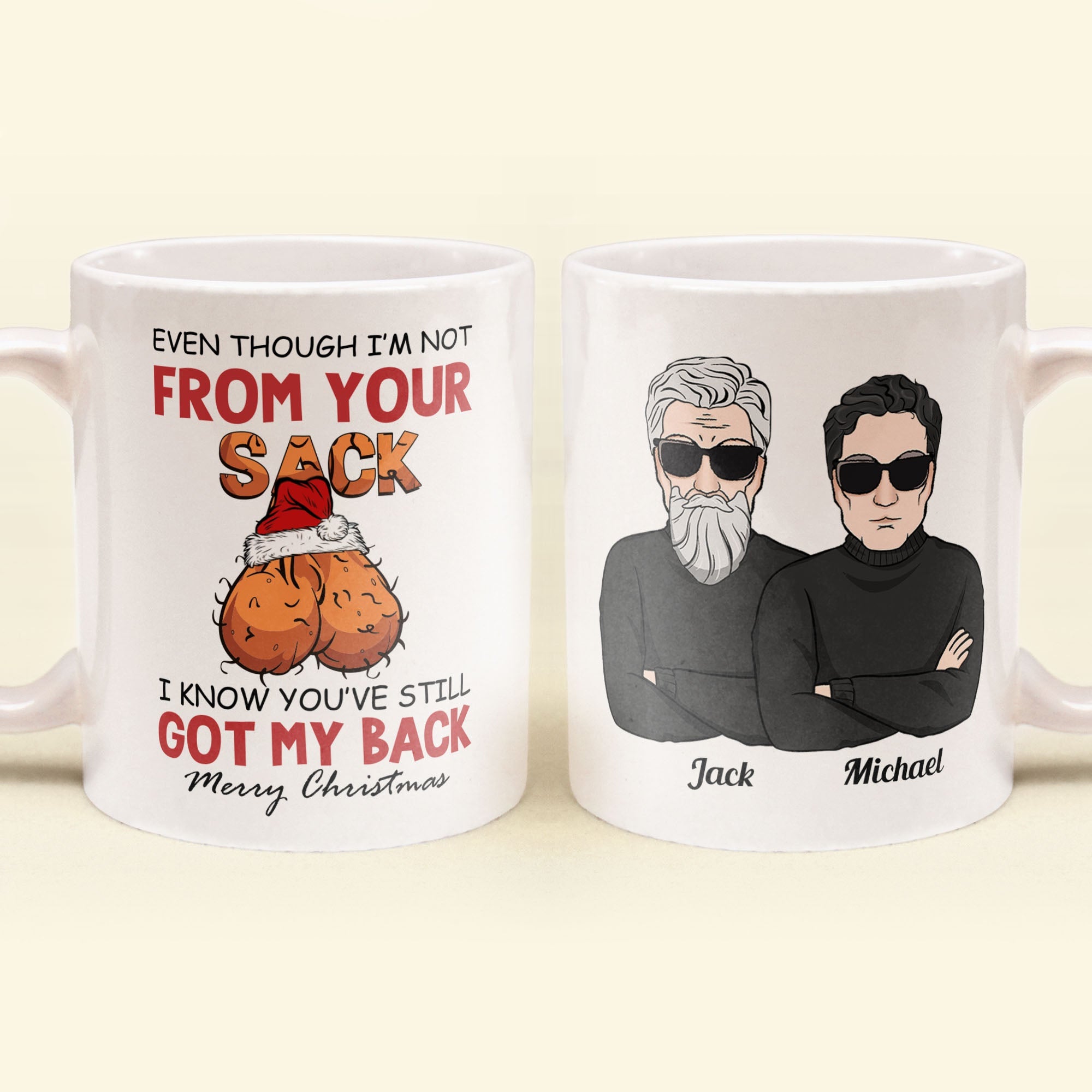 Not From Your Sack - Personalized Mug - Birthday, Christmas Gift For Step Dad, Step Father, Bonus Dad