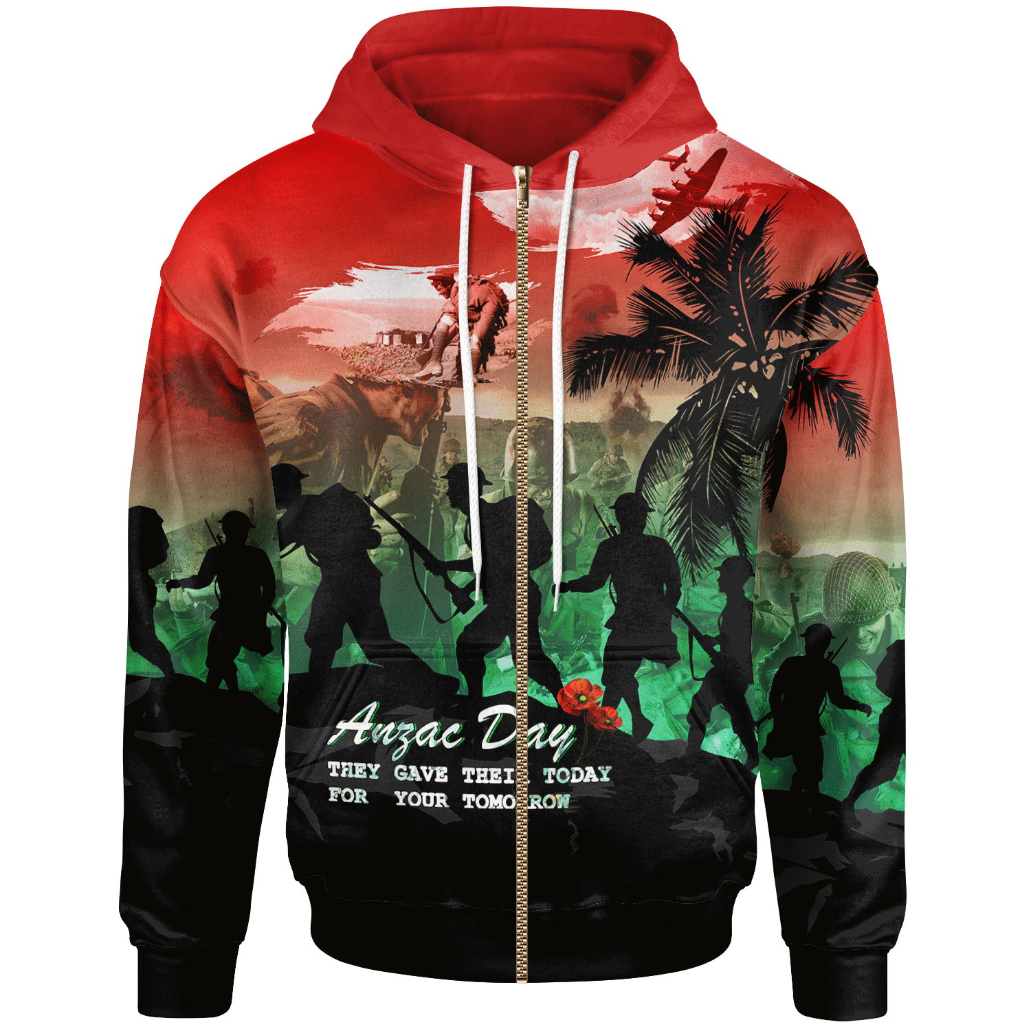 Anzac Zip Hoodie - They Gave Their Today For Your Tomorrow