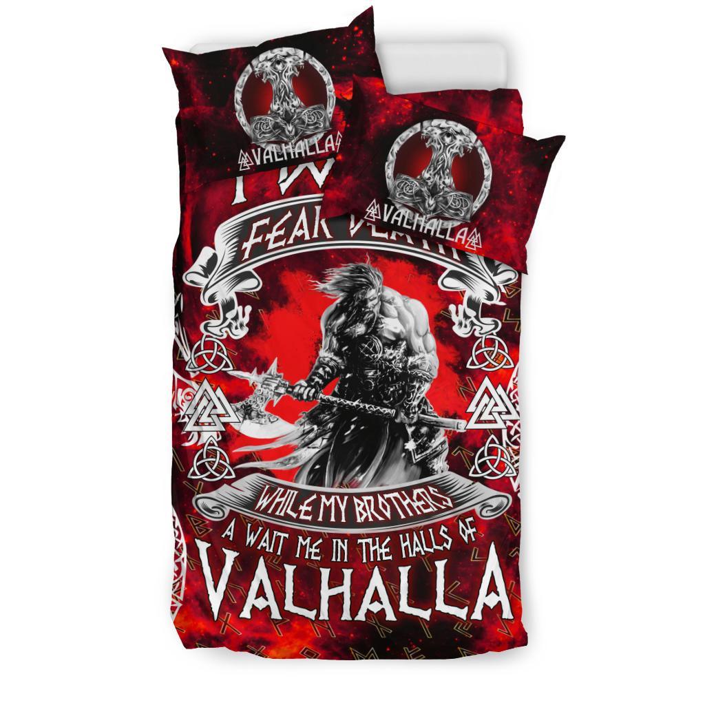 Viking Bedding Set I Do Not Fear Death While My Brothers Await Me In The Halls of Valhalla