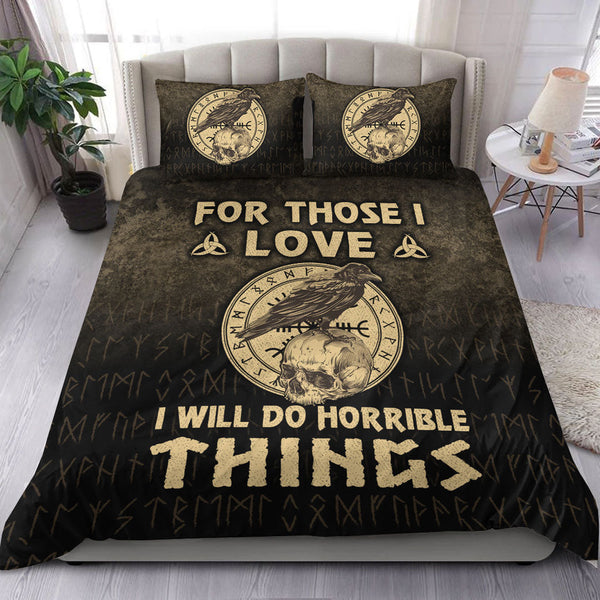 Viking Bedding Set For Those I Love I Will Do Horrible Things