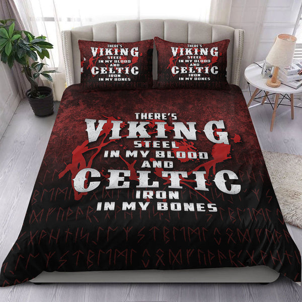 Viking Bedding Set There's Viking Steel In My Blood And Celtic Iron In My Bones