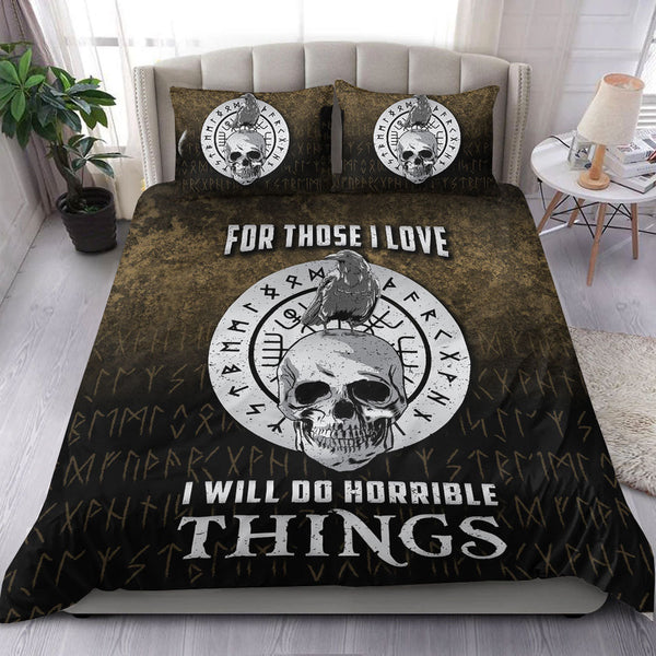 Viking Bedding Set For Those I Love I Will Do Horrible Things Ver02