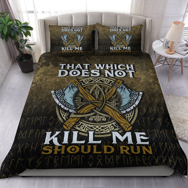 Viking Bedding Set That Which Does Not Kill Me Should Run Style Ver01