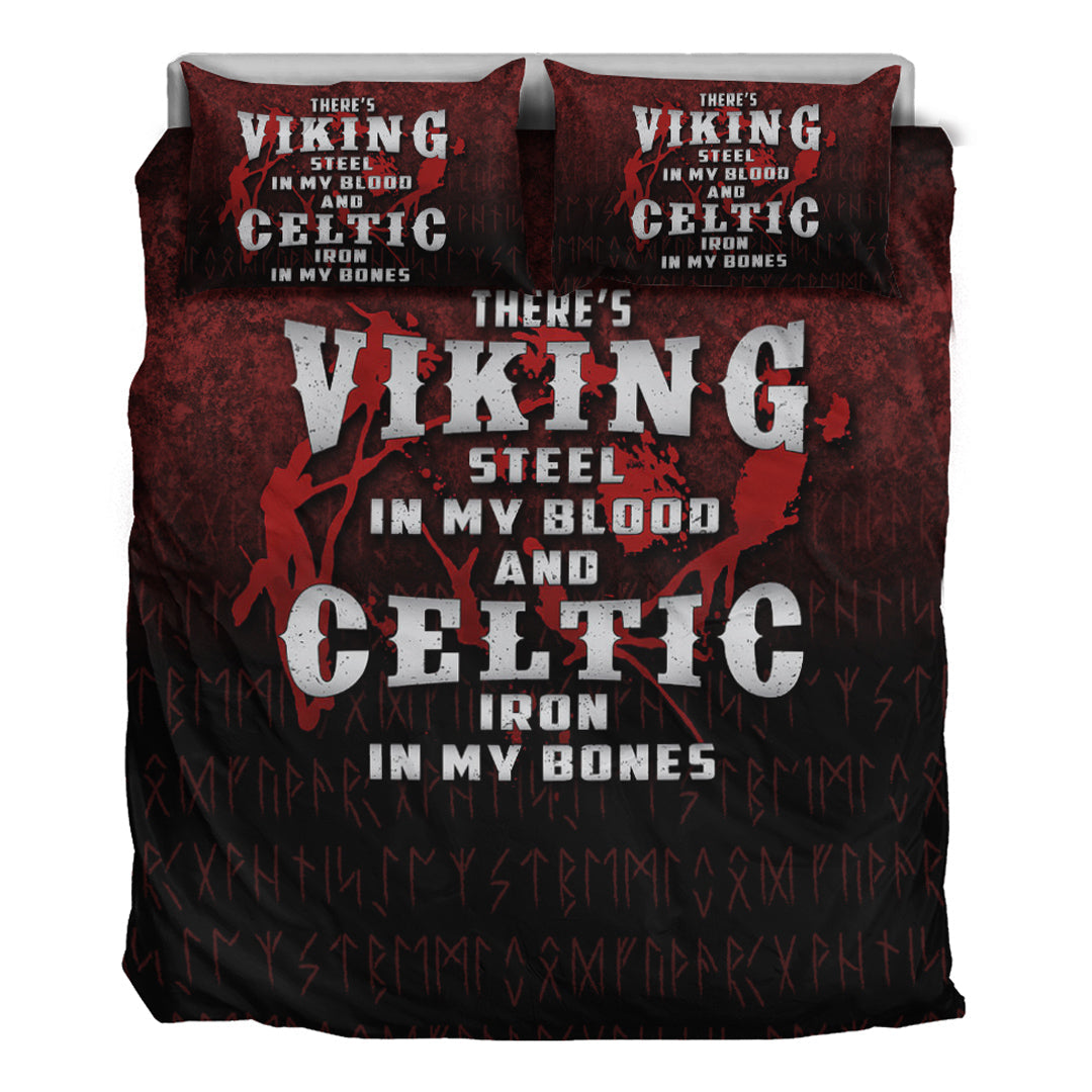 Viking Bedding Set There's Viking Steel In My Blood And Celtic Iron In My Bones