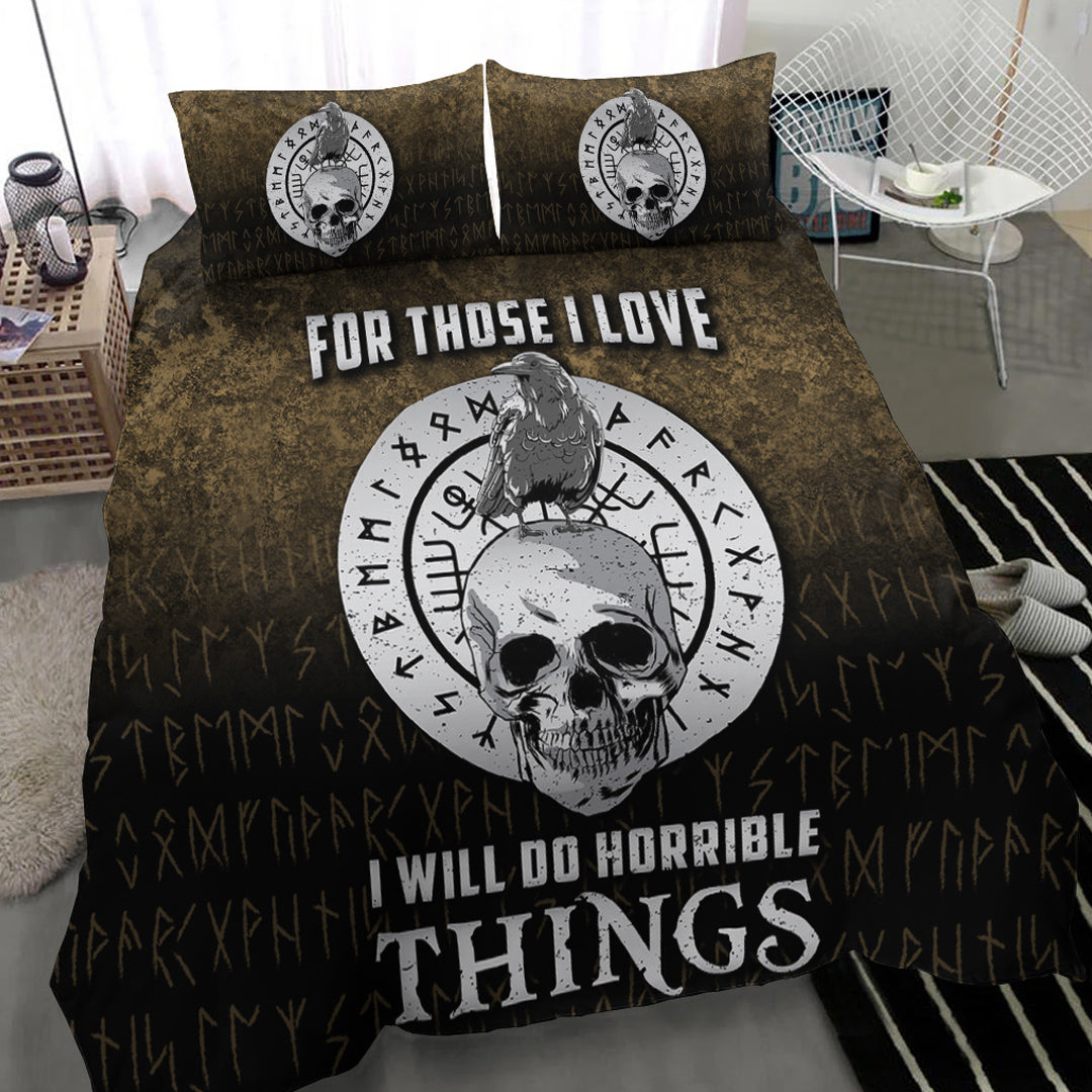 Viking Bedding Set For Those I Love I Will Do Horrible Things Ver02