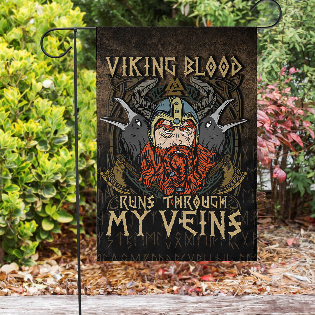 Viking Garden Flag Viking Blood Run Through My Veins Ver04