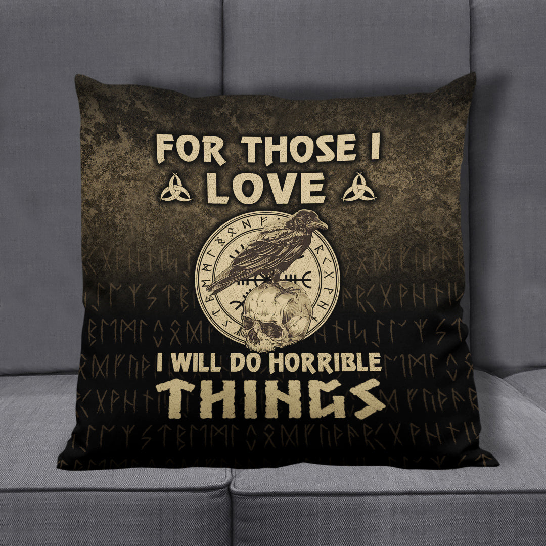 Viking Pillow Covers For Those I Love I Will Do Horrible Things