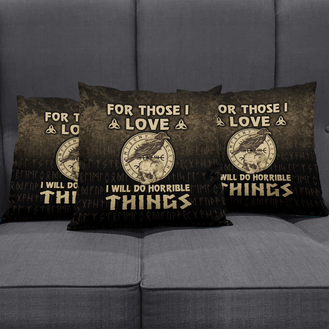 Viking Pillow Covers For Those I Love I Will Do Horrible Things
