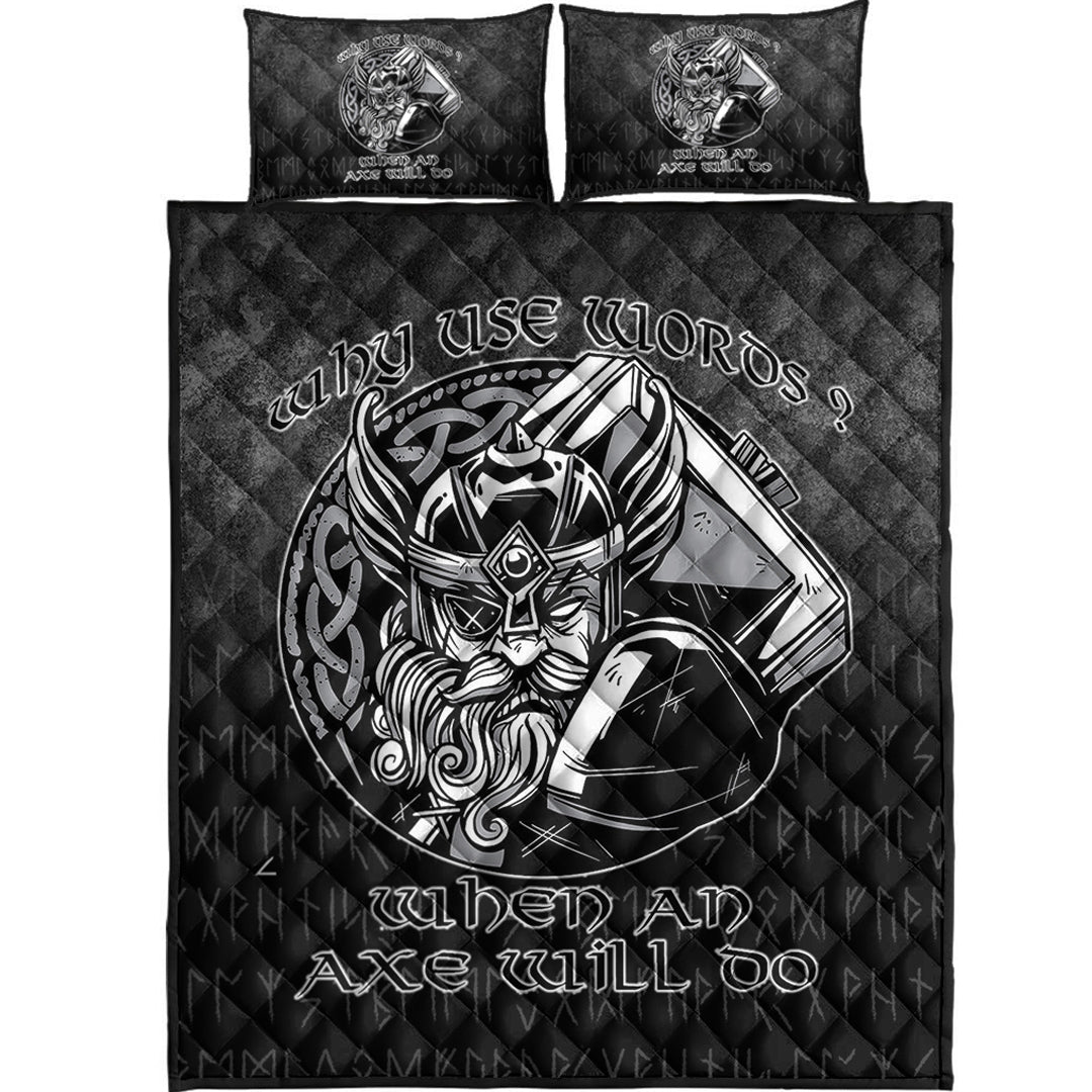 Viking Quilt Bedding Set Why Use Words? When An Axe Will Do Ver02