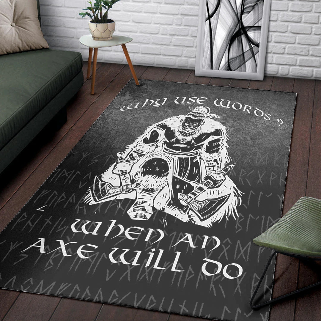 Viking Area Rug Why Use Words? When An Axe Will Do Ver01