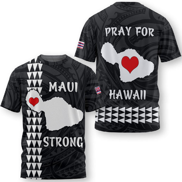 Pray For Hawaii T Shirt Polynesian Maui Be Strong - LH1