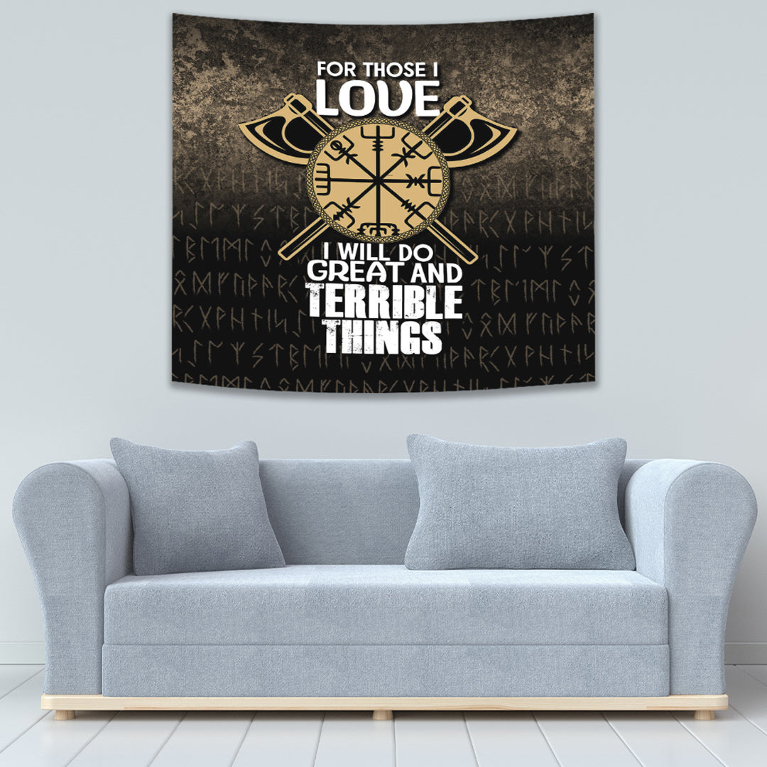 Viking Tapestry For Those I Love I Will Do Great And Terrible Things