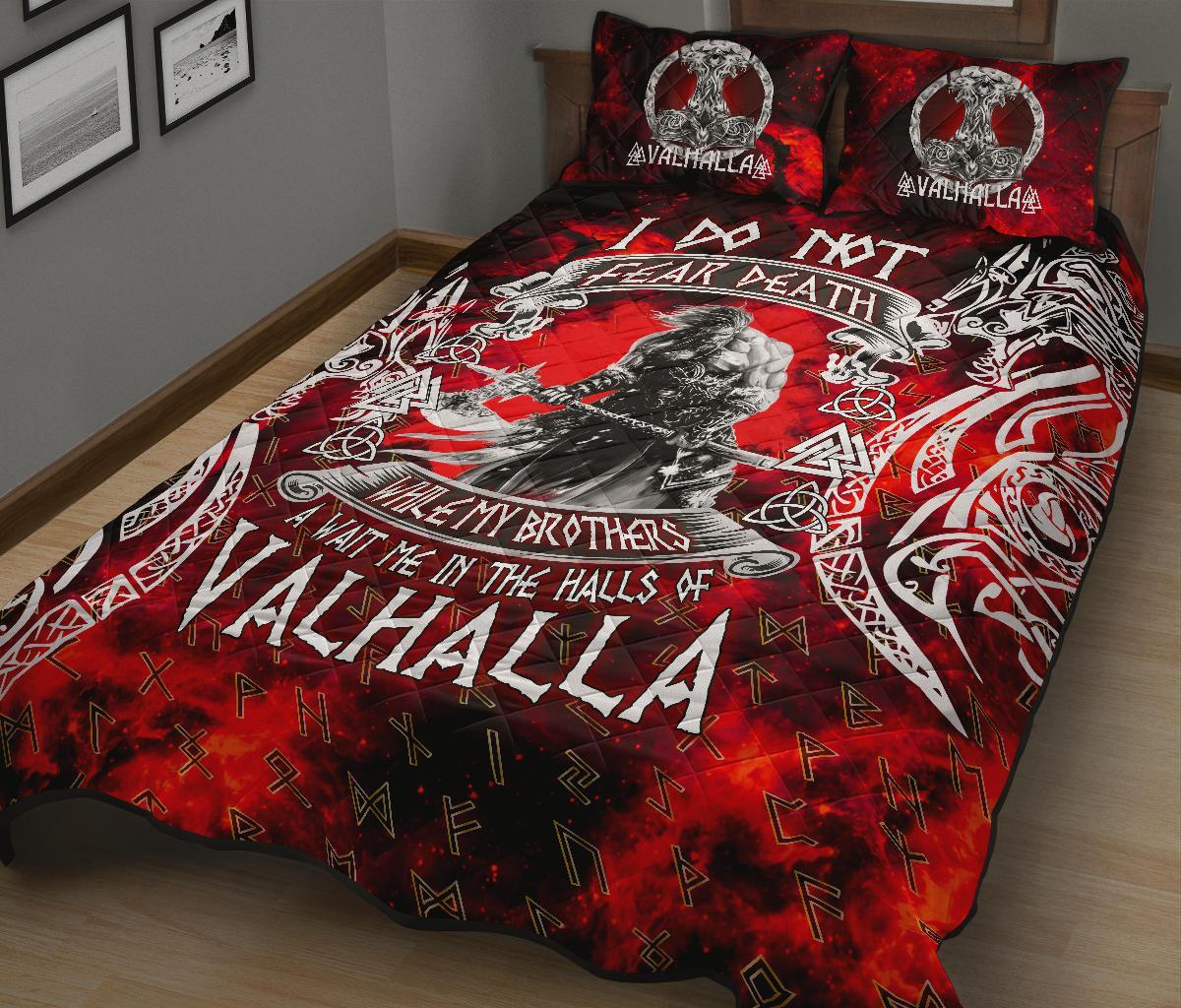 Viking Quilt Bedding Set I Do Not Fear Death While My Brothers Await Me In The Halls of Valhalla