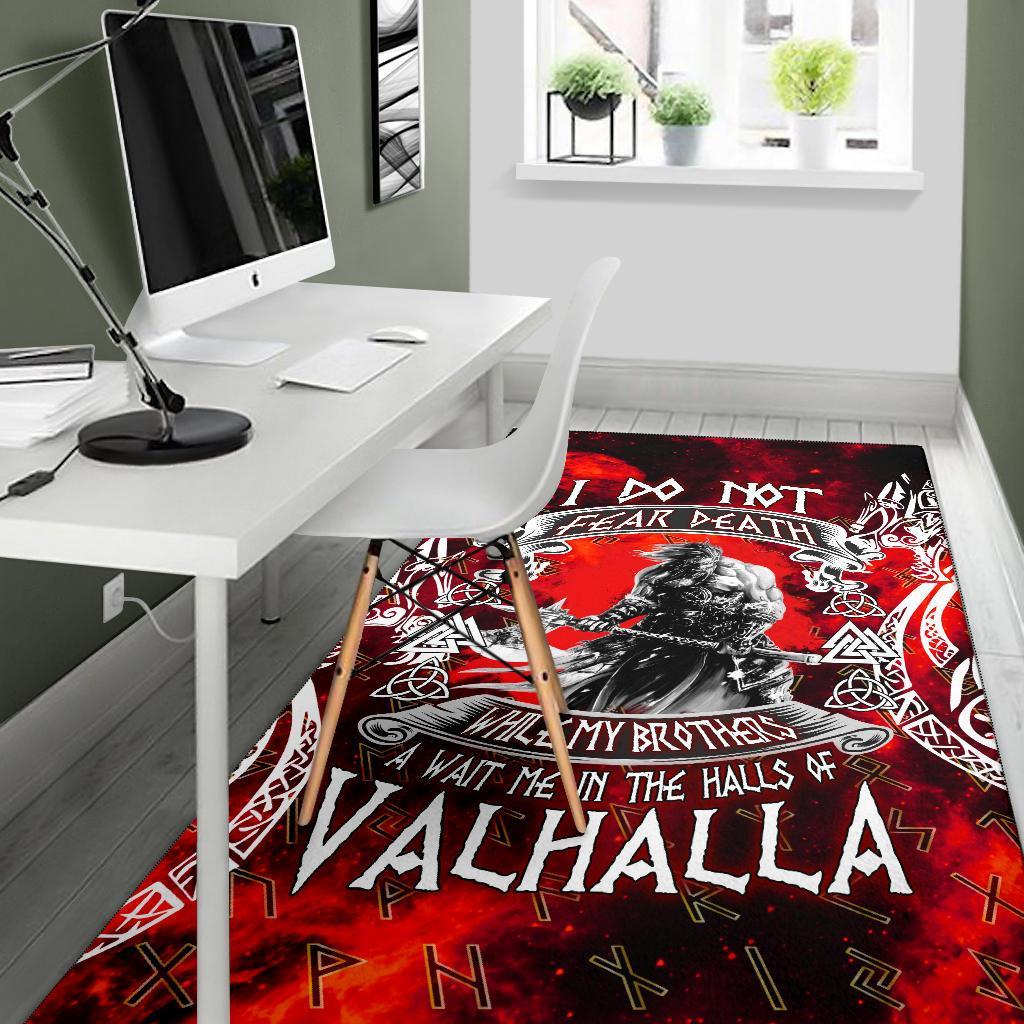 Viking Area Rug I Do Not Fear Death While My Brothers Await Me In The Halls of Valhalla