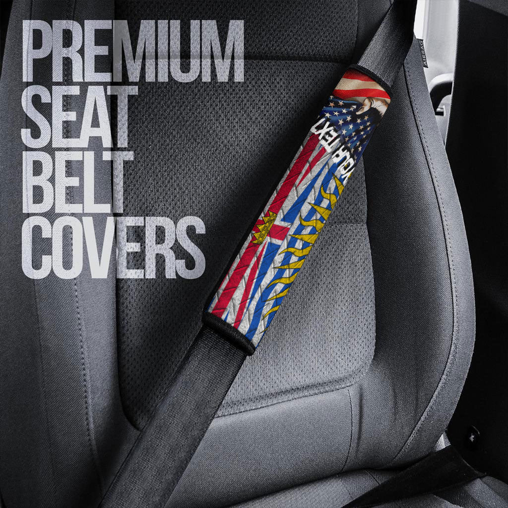 Canada Flag Of British Columbia Car Seat Belt America Is A Part My Soul Custom