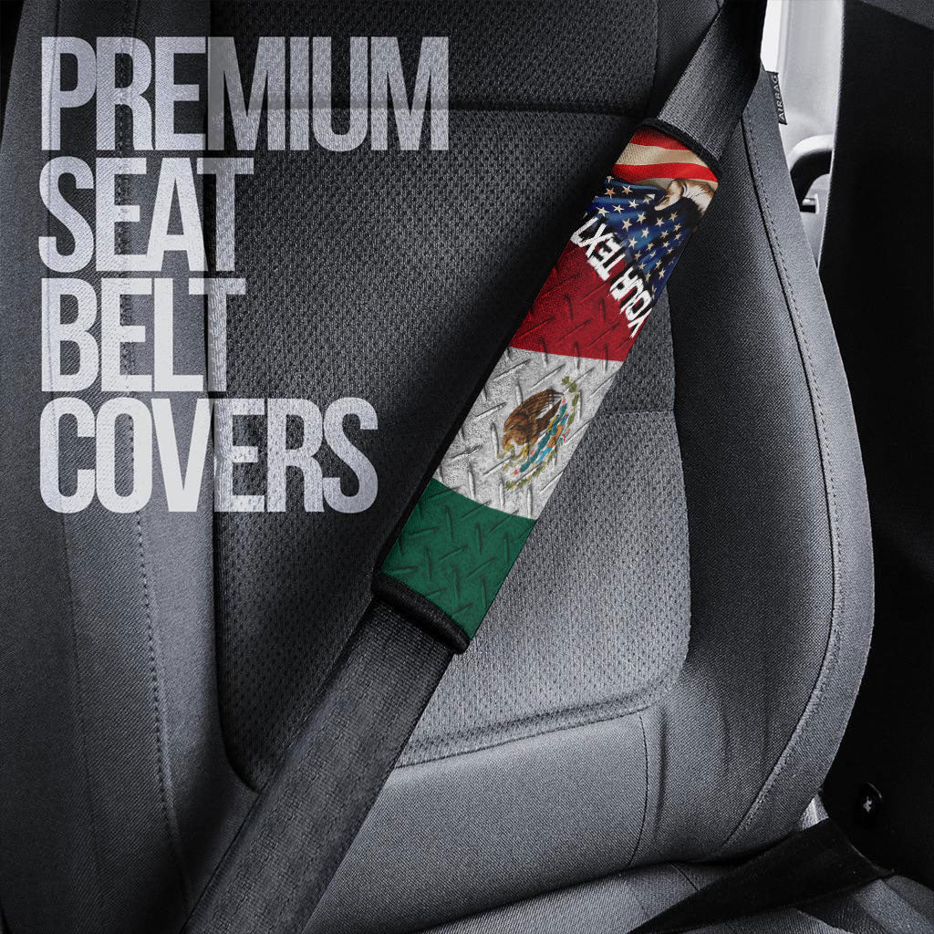 Mexico Car Seat Belt America Is A Part My Soul Custom